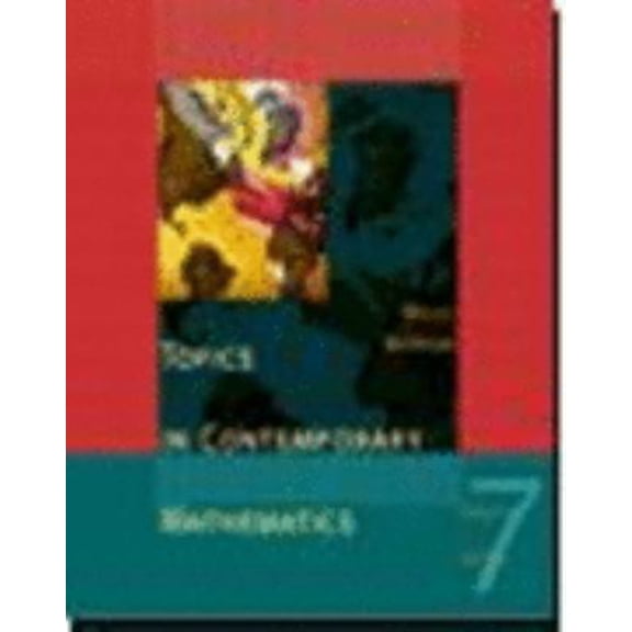 Pre-Owned Topics in Contemporary Mathematics (Hardcover) 061805460X 9780618054602