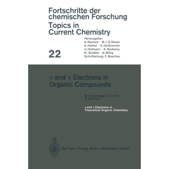 Topics in Current Chemistry And Electrons in Organic Compounds, Book 22, (Paperback)
