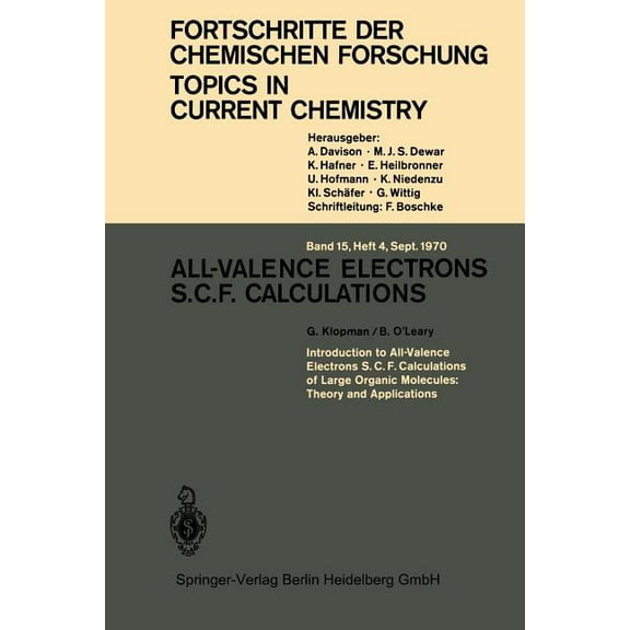 Topics in Current Chemistry All-Valence Electrons S.C.F. Calculations, Book 15, (Paperback)