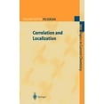 thumbnail image 1 of Topics in Current Chemistry: Correlation and Localization (Series #203) (Hardcover), 1 of 1