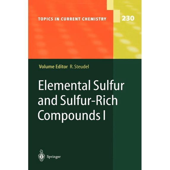 Topics in Current Chemistry Elemental Sulfur and Sulfur-Rich Compounds I, Book 230, (Paperback)