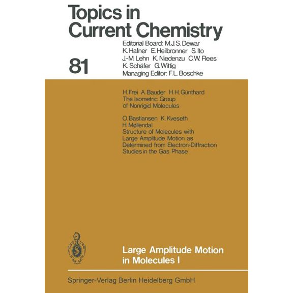 Topics in Current Chemistry Large Amplitude Motion in Molecules I, Book 81, (Paperback)