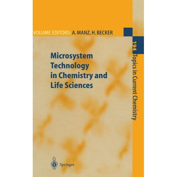 Topics in Current Chemistry Microsystem Technology in Chemistry and Life Sciences, Book 194, (Hardcover)