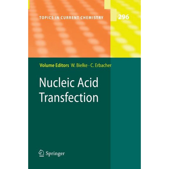 Topics in Current Chemistry Nucleic Acid Transfection, Book 296, (Paperback)