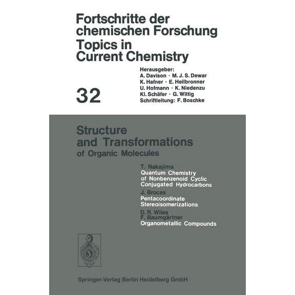 Topics in Current Chemistry Structure and Transformations of Organic Molecules, Book 32, (Paperback)