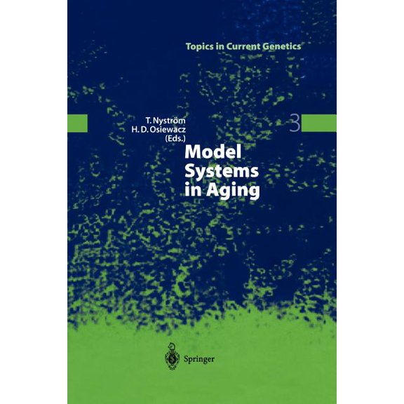 Topics in Current Genetics Model Systems in Aging, Book 3, (Paperback)