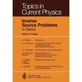 thumbnail image 1 of Topics in Current Physics Inverse Source Problems in Optics, Book 9, (Paperback), 1 of 1