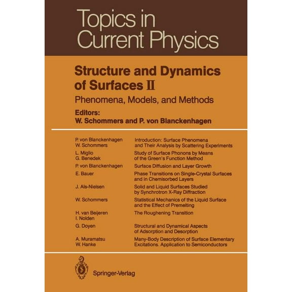 Topics in Current Physics Structure and Dynamics of Surfaces II: Phenomena, Models, and Methods, Book 43, (Paperback)