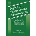 thumbnail image 1 of Topics in Fluorescence Spectroscopy Biochemical Applications, Book 3, (Paperback), 1 of 1