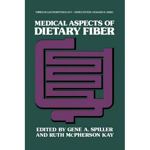 Topics in Gastroenterology Medical Aspects of Dietary Fiber, (Paperback)