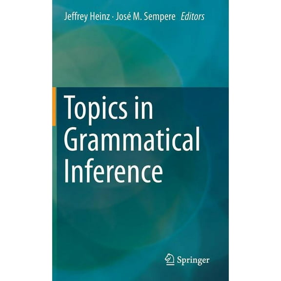 Topics in Grammatical Inference, (Hardcover)