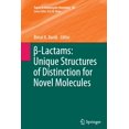 thumbnail image 1 of Topics in Heterocyclic Chemistry &amp;#946;-Lactams: Unique Structures of Distinction for Novel Molecules, Book 30, (Paperback), 1 of 1