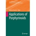 thumbnail image 1 of Topics in Heterocyclic Chemistry Applications of Porphyrinoids, Book 34, (Paperback), 1 of 1