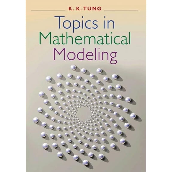 Topics in Mathematical Modeling, (Hardcover)