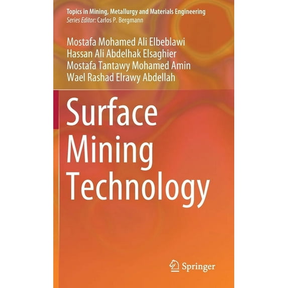 Topics in Mining, Metallurgy and Materia Surface Mining Technology, (Hardcover)
