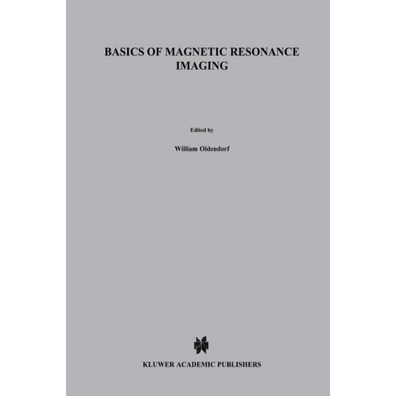 Topics in Neurology Basics of Magnetic Resonance Imaging, Book 1, (Paperback)