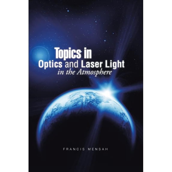 Topics in Optics and Laser Light in the Atmosphere (Paperback)