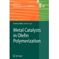 thumbnail image 1 of Topics in Organometallic Chemistry Metal Catalysts in Olefin Polymerization, Book 26, (Paperback), 1 of 1