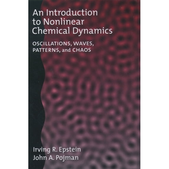 Topics in Physical Chemistry An Introduction to Nonlinear Chemical Dynamics, (Hardcover)