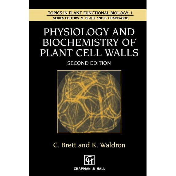Topics in Plant Physiology Physiology and Biochemistry of Plant Cell Walls, Book 2, (Paperback)