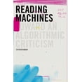 thumbnail image 1 of Topics in the Digital Humanities Reading Machines: Toward and Algorithmic Criticism, (Paperback), 1 of 1