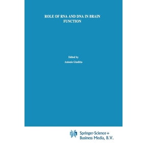 Topics in the Neurosciences Role of RNA and DNA in Brain Function: A Molecular Biological Approach, Book 3, (Paperback)
