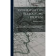 thumbnail image 1 of Topographie Des Herzogtums Holstein: Einschliesslich Kreis Herzogtum Lauenburg, Fürstentum Lübeck, Enklaven Der Freien Und Hansestadt Lübeck, Enklaven Der Freien Und Hansestadt Hamburg, Volume 1. 1 BA, 1 of 1