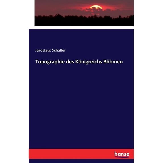 Topographie des Königreichs Böhmen, (Paperback)