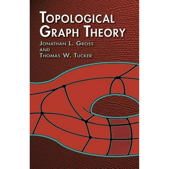 Pre-Owned Topological Graph Theory (Paperback) 0486417417 9780486417417
