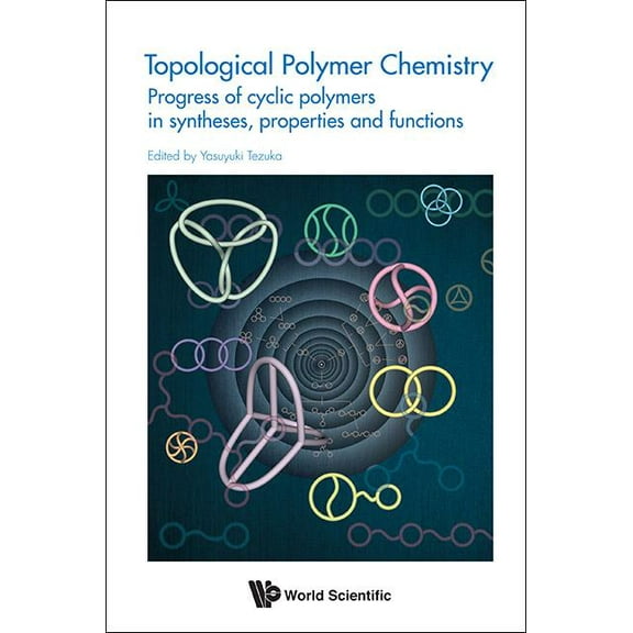 Topological Polymer Chemistry, (Hardcover)