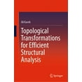 thumbnail image 1 of Topological Transformations for Efficient Structural Analysis, (Hardcover), 1 of 1