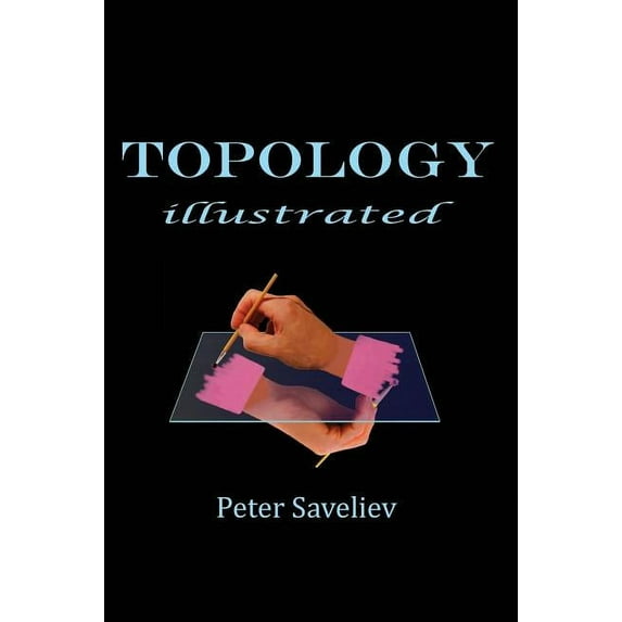 Topology Illustrated (Hardcover)