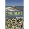 thumbnail image 1 of Toposophia: Thinking Place/Making Space Spoil Island: Reading the Makeshift Archipelago, (Hardcover), 1 of 1