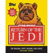 Topps Star Wars: Star Wars: Return of the Jedi : The Original Topps Trading Card Series, Volume Three (Hardcover)