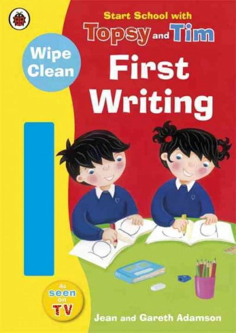 Tim Is Clean Topsy and Tim: Start School with Topsy and Tim: Wipe Clean First ...