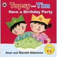 thumbnail image 1 of Topsy and Tim: Topsy and Tim: Have a Birthday Party (Paperback), 1 of 1