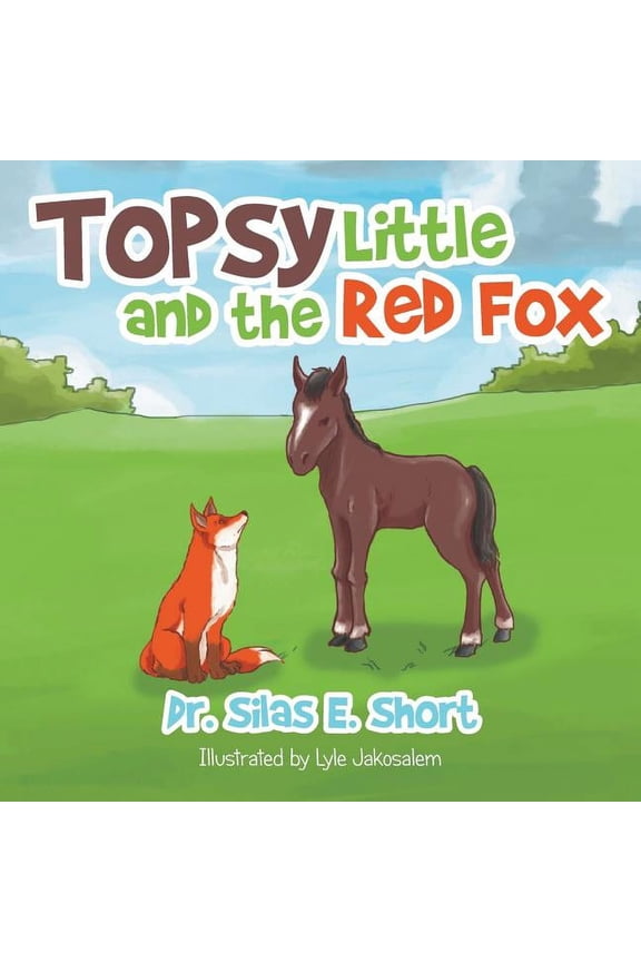 Topsy and the Little Red Fox, (Paperback)
