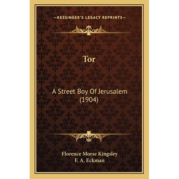 Tor : A Street Boy Of Jerusalem (1904) (Paperback)