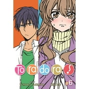 Toradora! (Manga): Toradora! (Manga) Vol. 6 (Series #6) (Paperback)