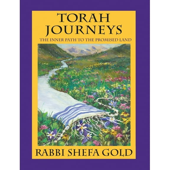 Torah Journeys: The Inner Path to the Promised Land, (Paperback)