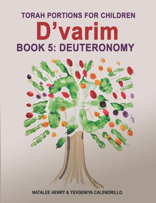 Torah Portions for Children D'varim: Book 5: Deuteronomy, Book 5, (Paperback)