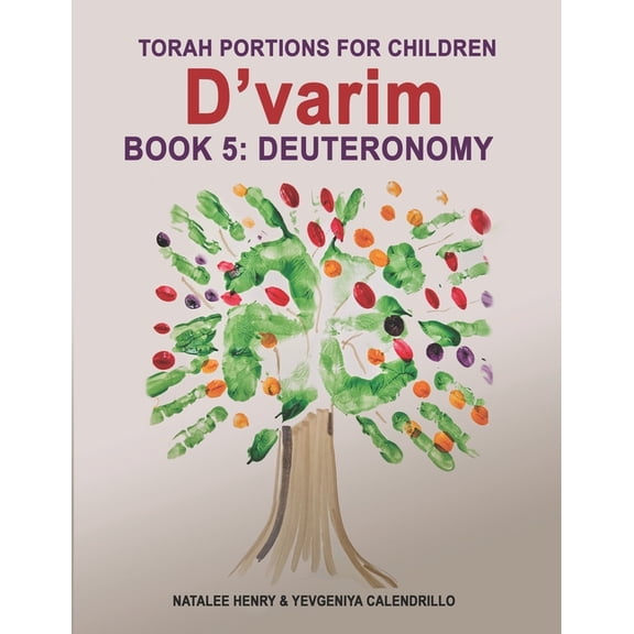 Torah Portions for Children D'varim: Book 5: Deuteronomy, Book 5, (Paperback)