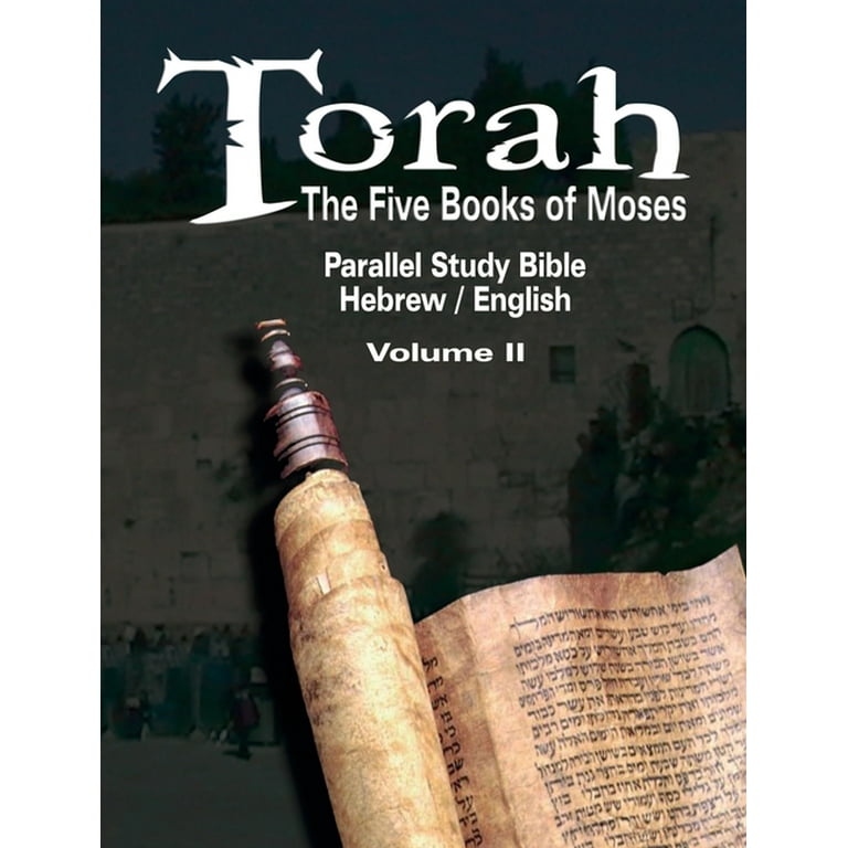 Torah: The Five Books of Moses: Parallel Study Bible Hebrew