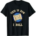 thumbnail image 1 of Torah This Is How I Roll Simchat Torah Shavuot Bar Mitzvah T-Shirt, 1 of 5