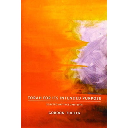Pre-Owned Torah for Its Intended Purpose: Selected Writings (1988-2013) (Paperback) 9655241890 9789655241891