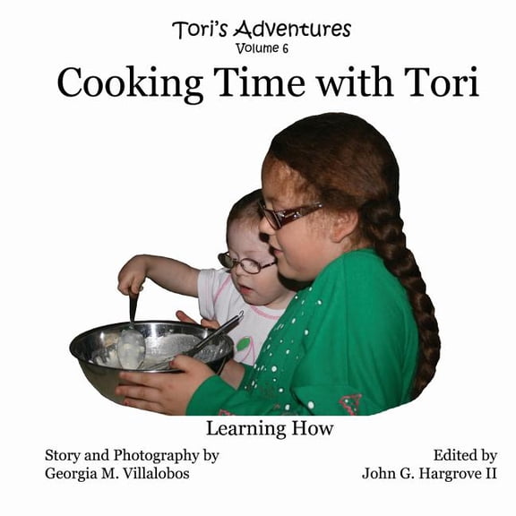 Cooking Time with Tori: Learning How