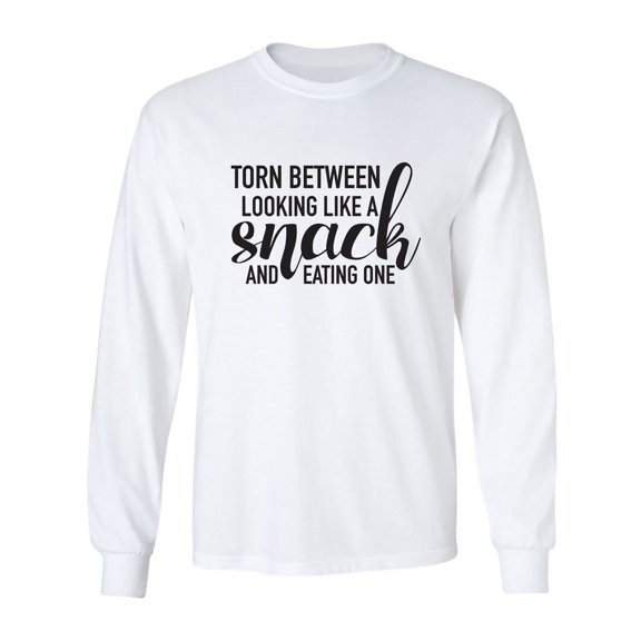 Torn Between Looking Like A Snack Adult Long Sleeve T-shirt