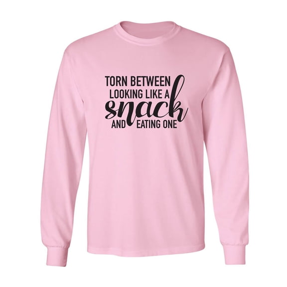 Torn Between Looking Like A Snack Adult Long Sleeve T-shirt