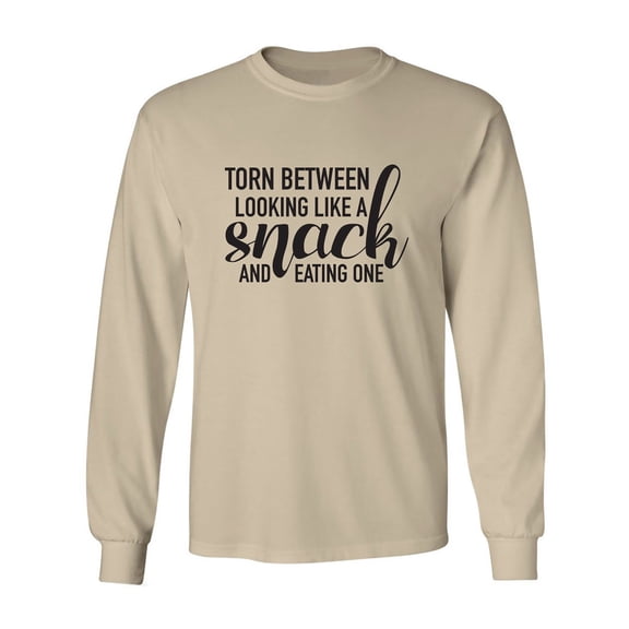 Torn Between Looking Like A Snack Adult Long Sleeve T-shirt