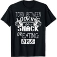 thumbnail image 1 of Torn Between Looking Like a Snack & Eating One Funny T-Shirt, 1 of 3